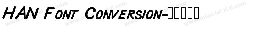 HAN Font Conversion字体转换
